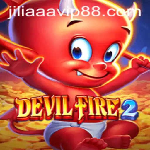DevilFire2: A Thrilling Gaming Experience with Jiliaaa