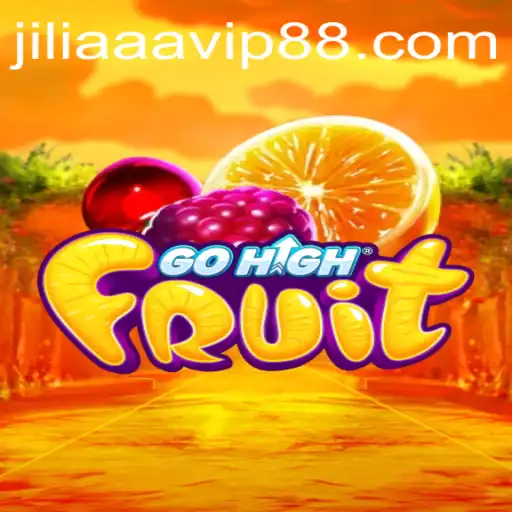 Discover the Exciting World of GoHighFruit: A Fruit-filled Adventure with Jiliaaa