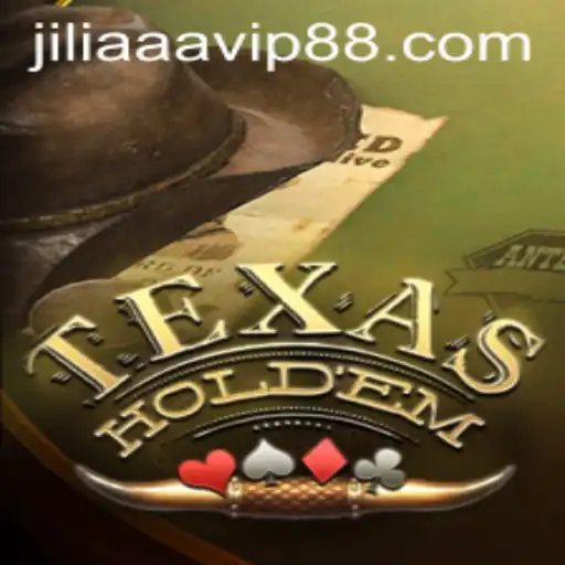 Exploring the Exciting World of Texas Hold'em with Jiliaaa